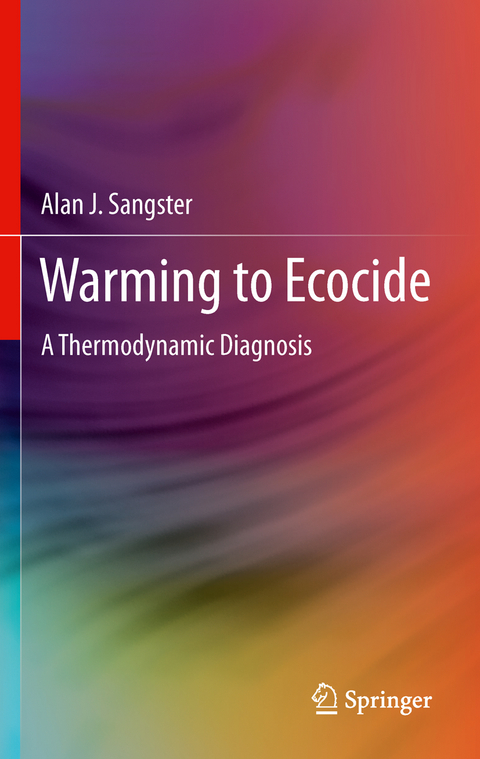 Warming to Ecocide - Alan J. Sangster