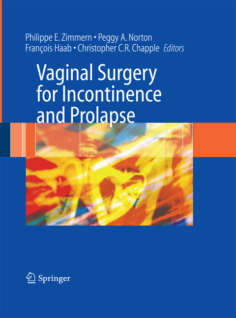 Vaginal Surgery for Incontinence and Prolapse - 