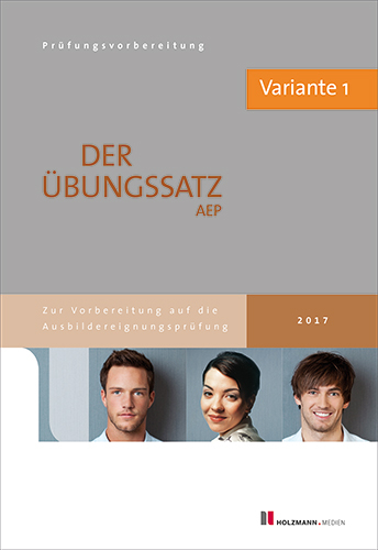 Übungssätze für den schriftlichen Teil der Ausbildereignungsprüfung mit Lösungsvorschlägen Variante 1 - Dr. Lothar Semper, Bernhard Gress