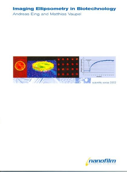 Imaging Ellipsometry in Biotechnology - Andreas Eing, Matthias Vaupel