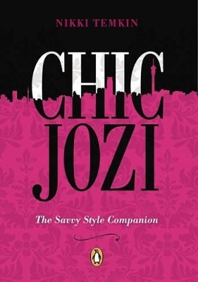 Chic Jozi - Nikki Temkin