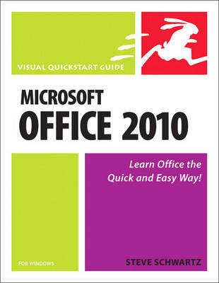 Microsoft Office 2010 for Windows - Steve Schwartz