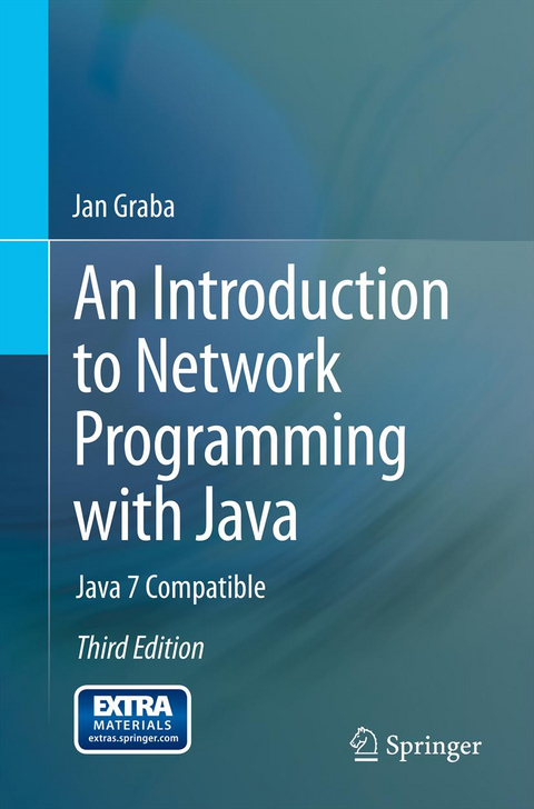 An Introduction to Network Programming with Java - Jan Graba