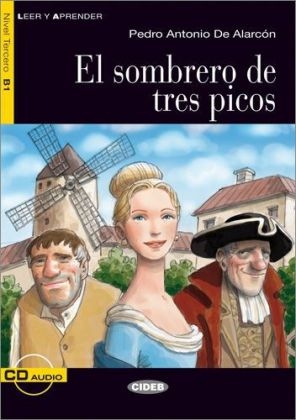 El sombrero de tres picos - Buch mit Audio-CD - Pedro Antonio De Alarcón