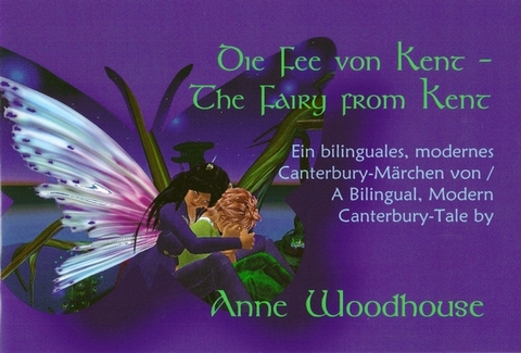 Die Fee von Kent - The Fairy from Kent - Anne Woodhouse