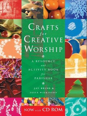 Crafts for Creative Worship - Jan Brind, Tessa Wilkinson