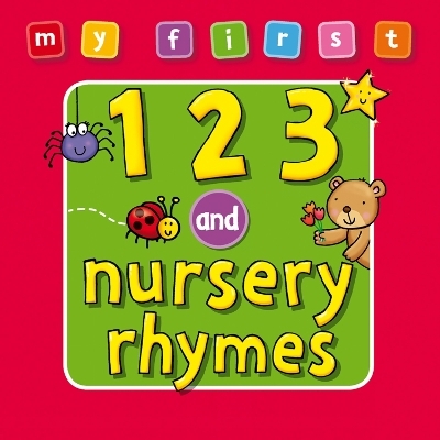 My First... 123 and Nursery Rhymes - Sophie Giles