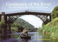 Gentlemen of the River - Phyllis Blakemore