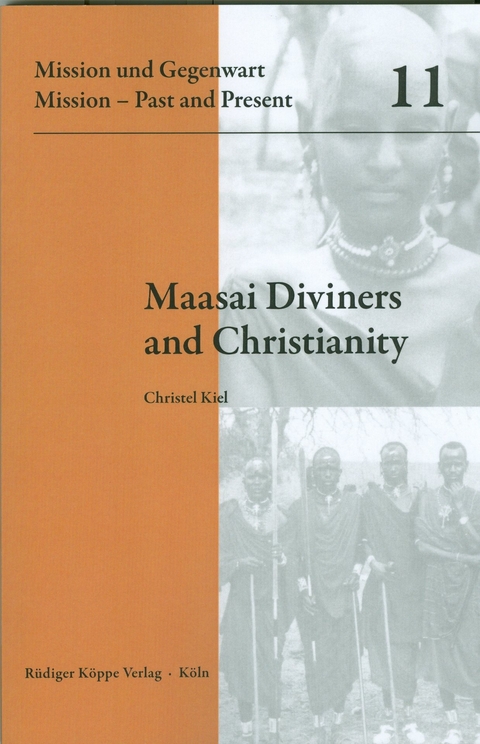 Maasai Diviners and Christianity - Christel Kiel