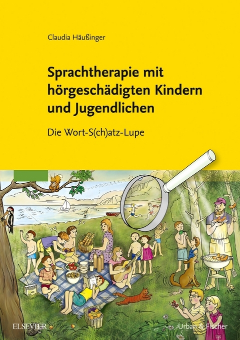 Sprachtherapie mit hörgeschädigten Kindern und Jugendlichen - Claudia Häußinger