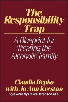 Responsibility Trap -  Claudia Bepko