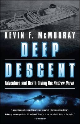 Deep Descent -  Kevin F. McMurray