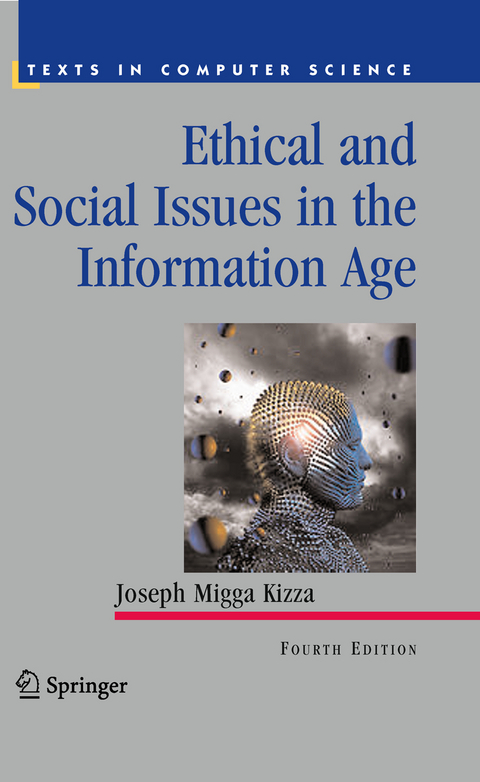 Ethical and Social Issues in the Information Age - Joseph Migga Kizza