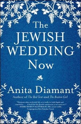 Jewish Wedding Now -  Anita Diamant