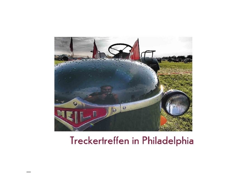 Treckertreffen in Philadelphia - 