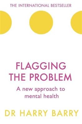 Flagging the Problem -  Harry Barry