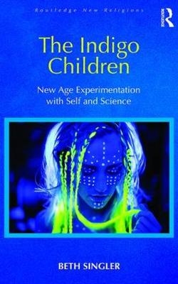 Indigo Children -  BETH SINGLER