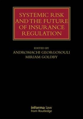 Systemic Risk and the Future of Insurance Regulation - 