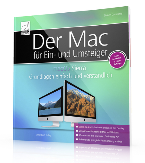 Der Mac für Ein- und Umsteiger - Giesbert Damaschke