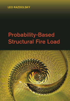 Probability-Based Structural Fire Load -  Leo Razdolsky