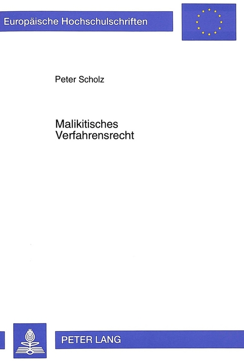 Malikitisches Verfahrensrecht - Peter Scholz