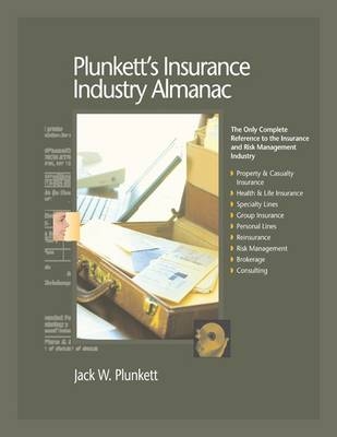 Plunkett's Insurance Industry Almanac 2010 - Jack W. Plunkett