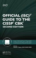 Official (ISC)2 Guide to the CISSP CBK, Second Edition - 