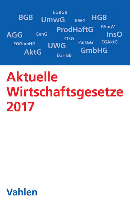 Aktuelle Wirtschaftsgesetze 2017