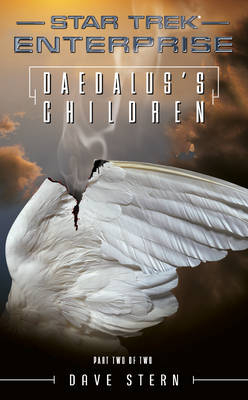 Star Trek: Enterprise: Daedalus's Children -  Dave Stern