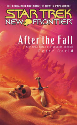 Star Trek: New Frontier: After the Fall -  Peter David