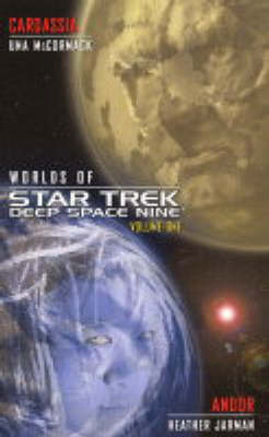 Star Trek: Deep Space Nine: Worlds of Deep Space Nine #1: Cardassia and Andor -  Heather Jarman,  Una McCormack