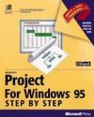 Microsoft Project 95 Step by Step -  Catapult Inc.