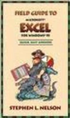 Field Guide to Excel 95 - Stephen L. Nelson