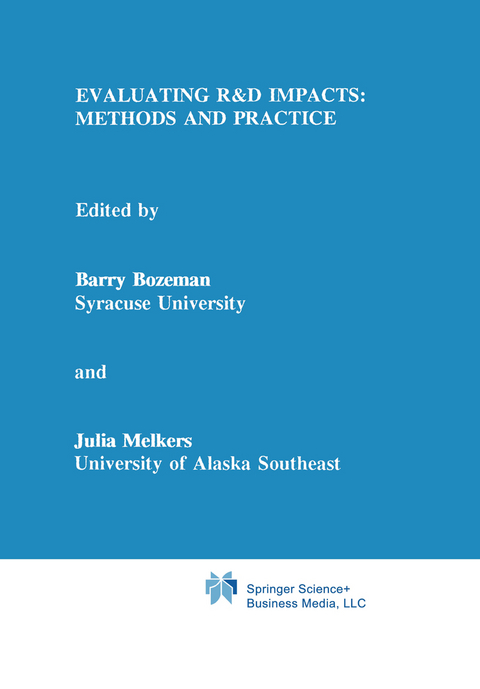 Evaluating R&D Impacts: Methods and Practice - 