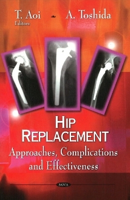 Hip Replacement - T Aoi, A Toshida