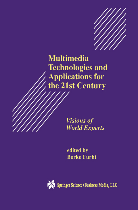 Multimedia Technologies and Applications for the 21st Century - 