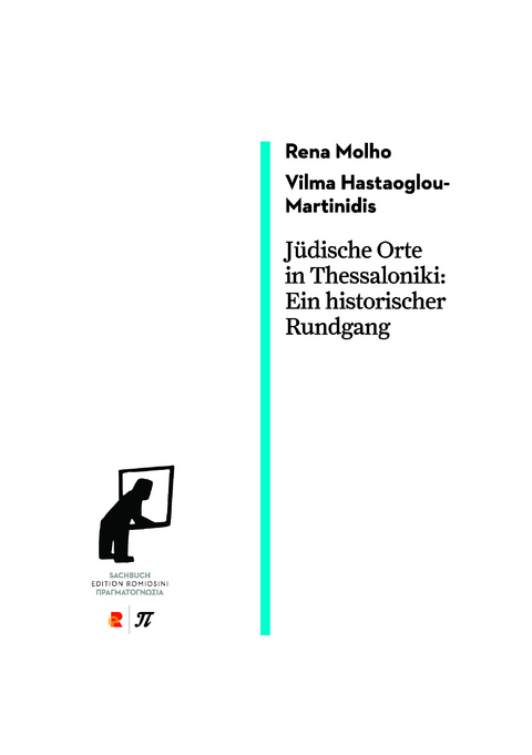 Jüdische Orte in Thessaloniki. Ein historischer Rundgang - Rena Molho, Vilma Hastaoglou-Martinidis