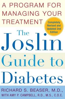 Joslin Guide to Diabetes -  Richard S. Beaser