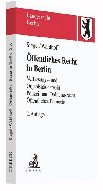 Öffentliches Recht in Berlin - Thorsten Siegel, Christian Waldhoff