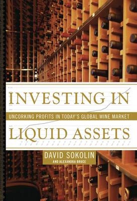 Investing in Liquid Assets -  Alexandra Bruce,  David Sokolin