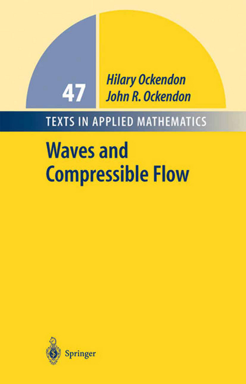 Waves and Compressible Flow - Hilary Ockendon, John R. Ockendon