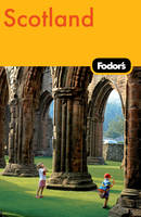 Fodor's Scotland -  Fodor Travel Publications