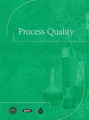 Process Quality -  CAPT(Center for the Advancement of Process Tech)l