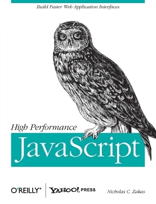 High Performance JavaScript - Nicholas C Zakas