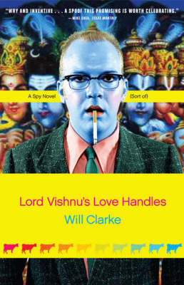 Lord Vishnu's Love Handles -  Will Clarke