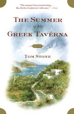 Summer of My Greek Taverna -  Tom Stone