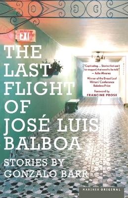 Last Flight of Jose Luis Balboa - Gonzalo Barr