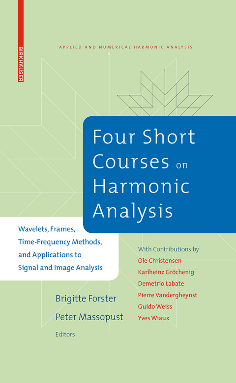 Four Short Courses on Harmonic Analysis - 