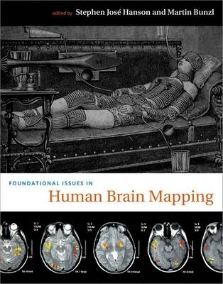 Foundational Issues in Human Brain Mapping - 