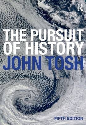 The Pursuit of History - John Tosh